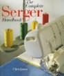 The Complete Serger Handbook