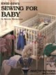 Kwik Sew's Sewing for Baby
